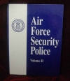 Security Police History Book, Vol II